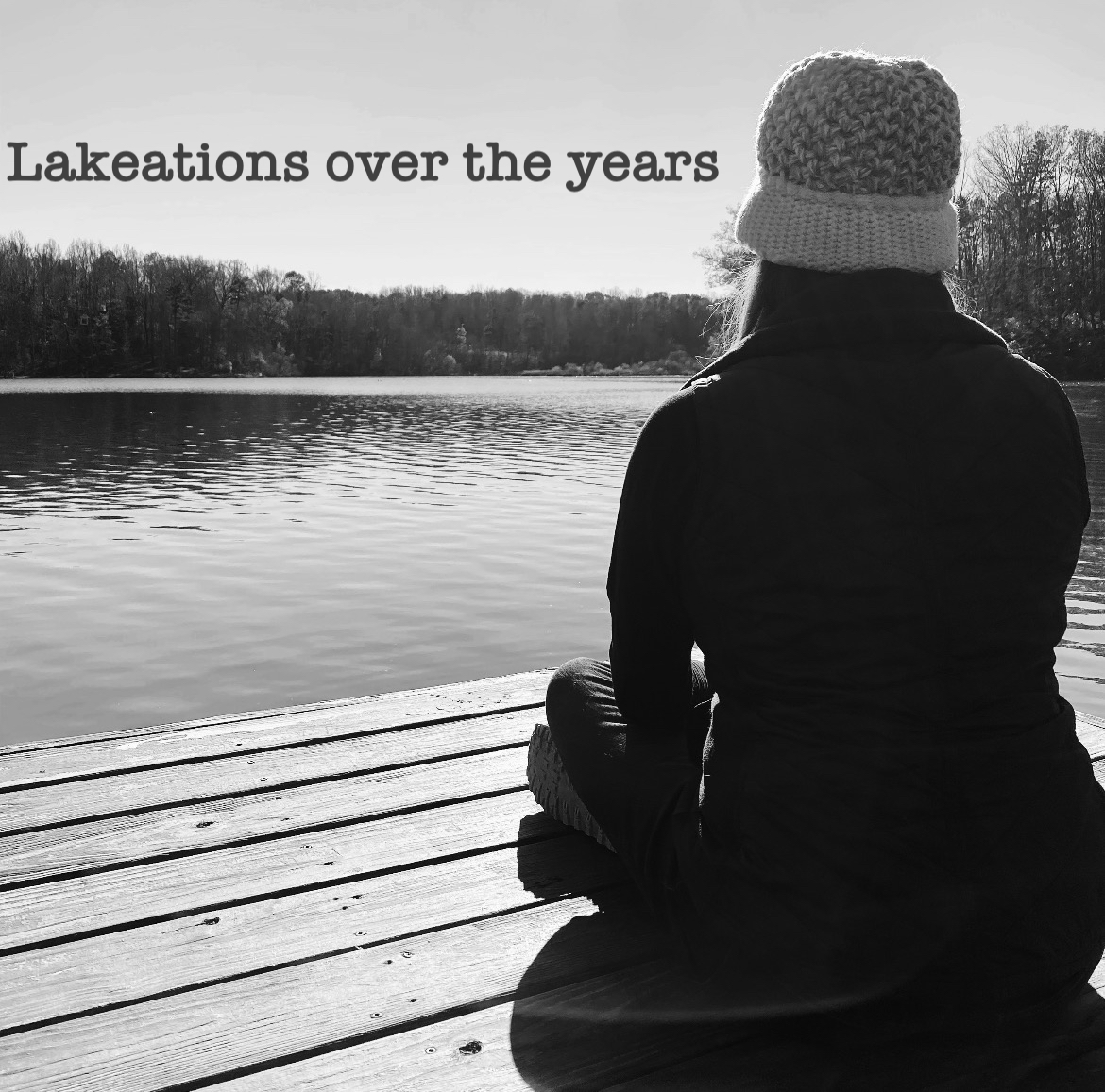 Lakeations over the years